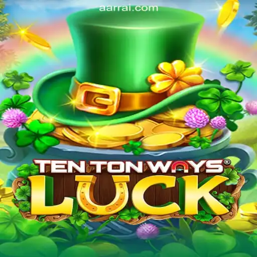 Explore 'TenTonWaysLuck': An Exciting Adventure in Online Gaming